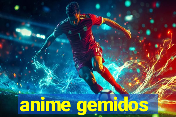 anime gemidos