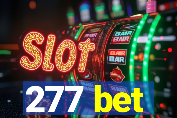 277 bet