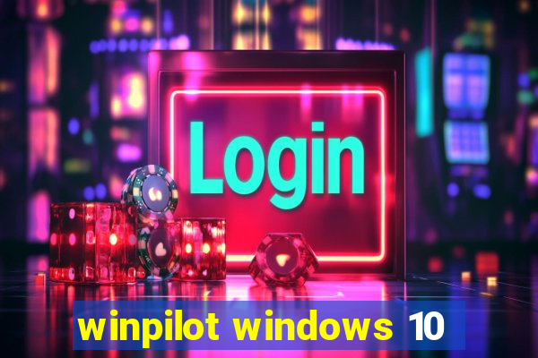 winpilot windows 10