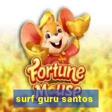surf guru santos
