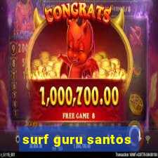 surf guru santos