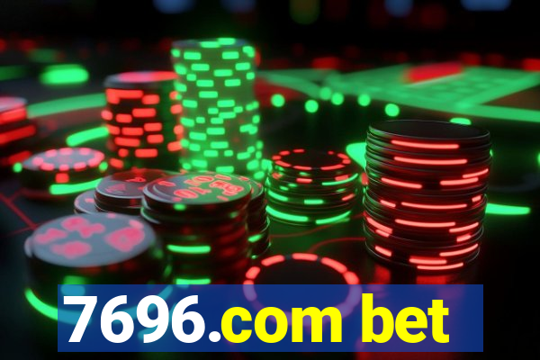 7696.com bet