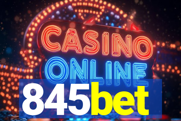 845bet