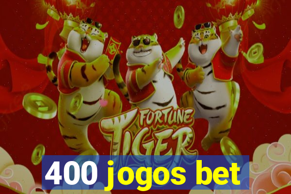 400 jogos bet