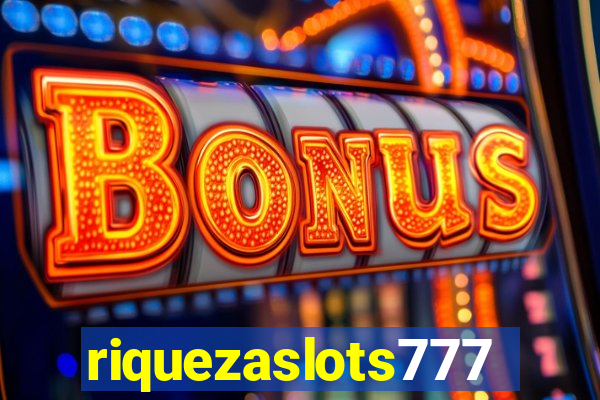 riquezaslots777