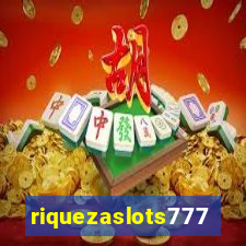 riquezaslots777