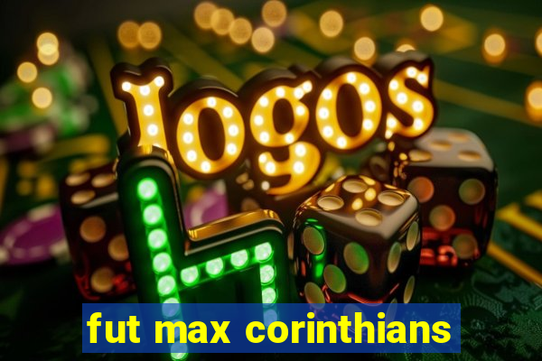 fut max corinthians