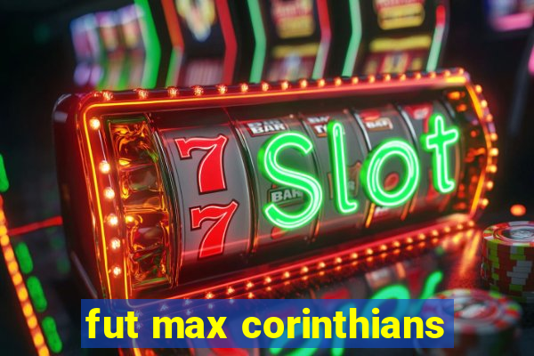 fut max corinthians