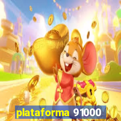 plataforma 91000