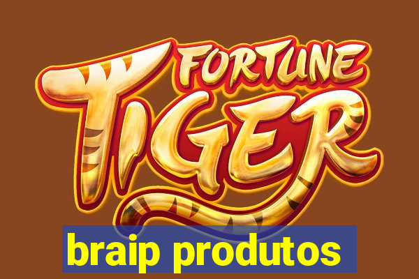 braip produtos