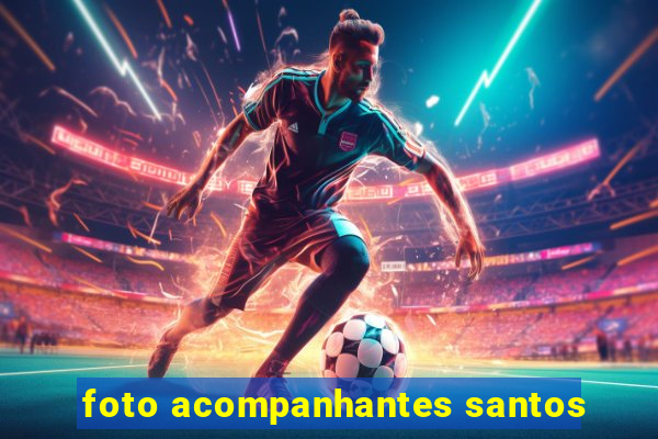 foto acompanhantes santos
