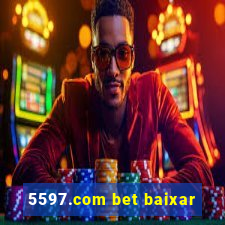 5597.com bet baixar