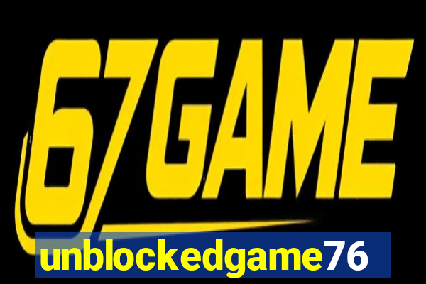 unblockedgame76