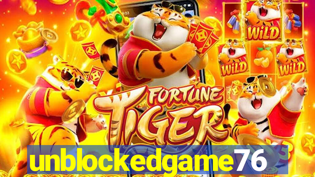 unblockedgame76