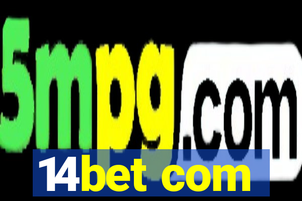 14bet com