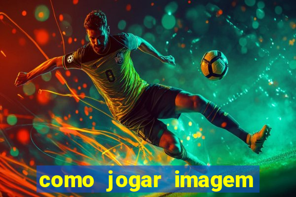 como jogar imagem no google para pesquisa