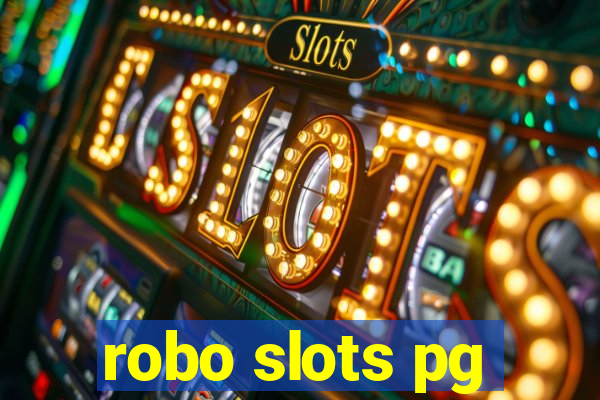 robo slots pg