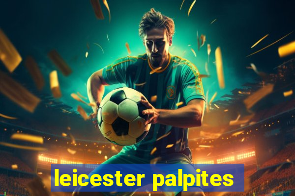 leicester palpites