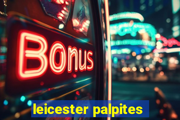 leicester palpites