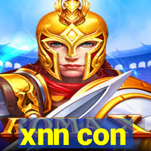 xnn con