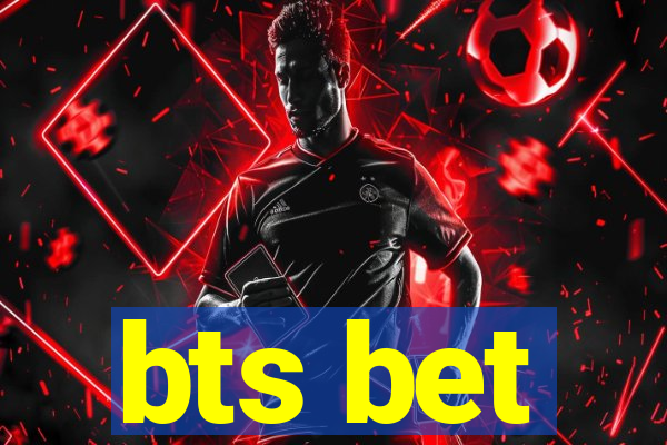 bts bet