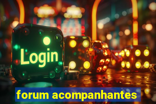 forum acompanhantes