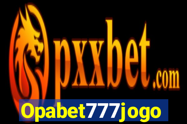 Opabet777jogo