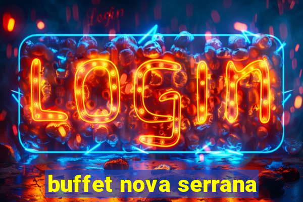 buffet nova serrana