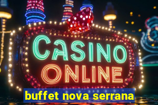buffet nova serrana
