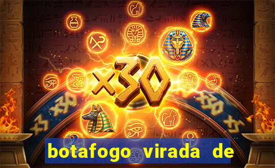botafogo virada de mesa 1999
