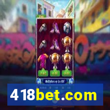 418bet.com