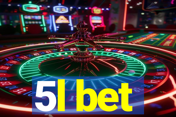 5l bet