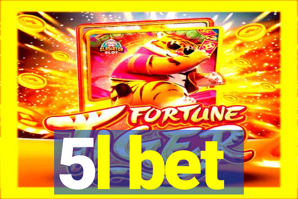 5l bet