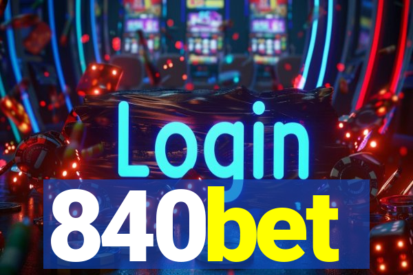 840bet