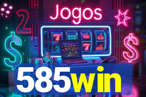 585win