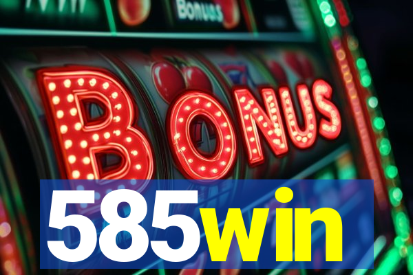 585win