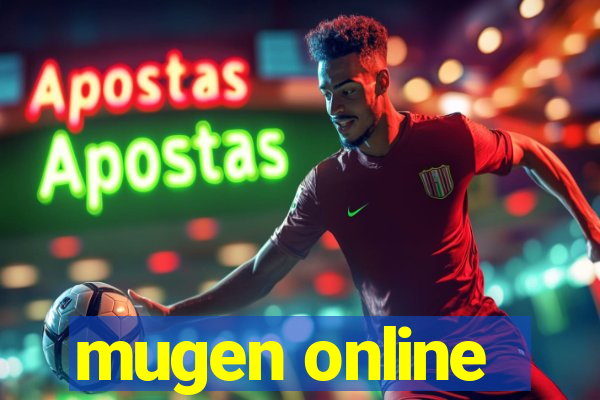 mugen online