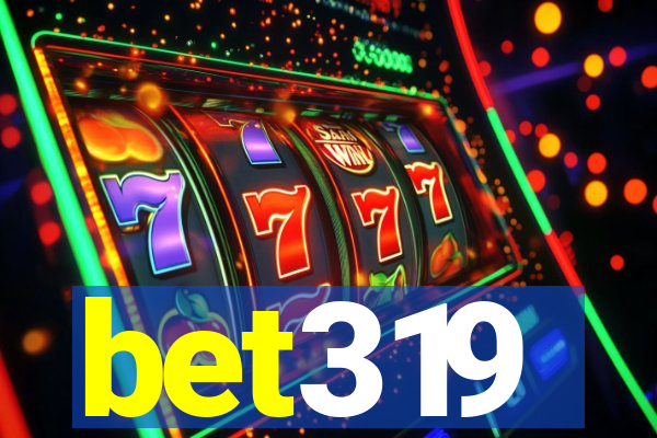 bet319