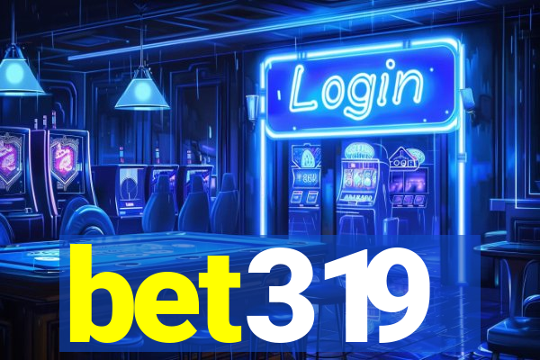 bet319