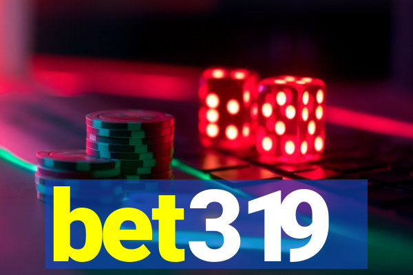 bet319