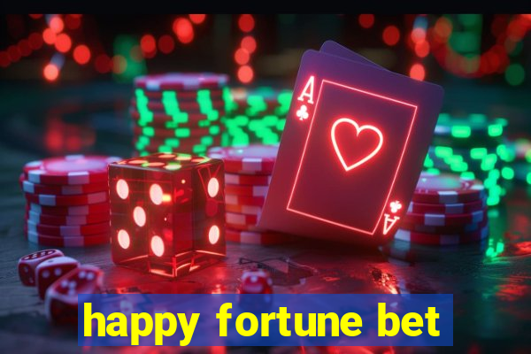 happy fortune bet