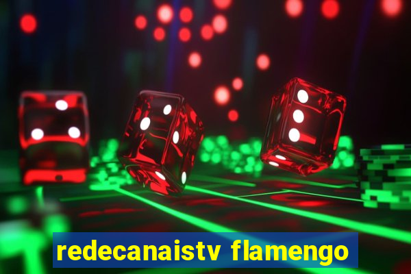redecanaistv flamengo
