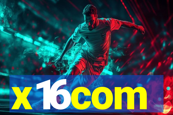 x16com