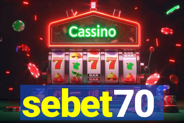 sebet70