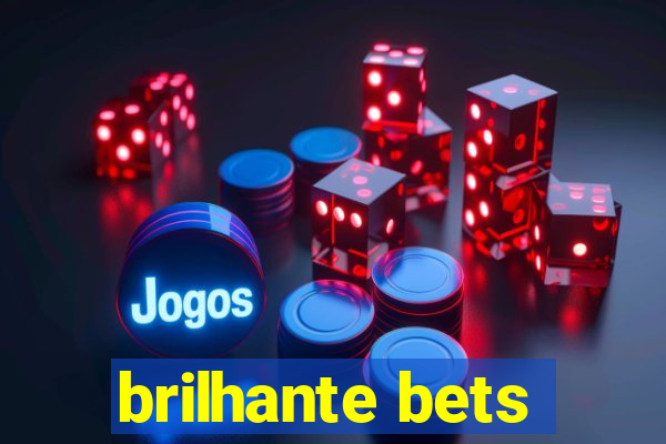 brilhante bets