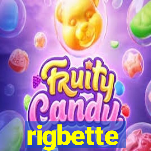 rigbette