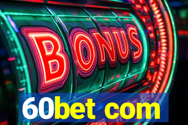 60bet com