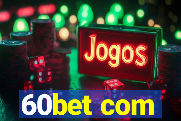 60bet com