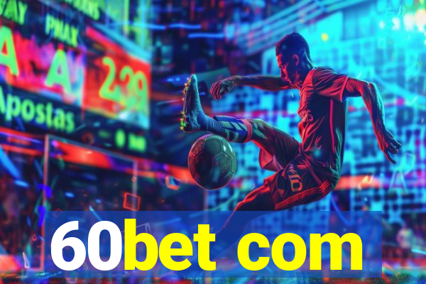 60bet com