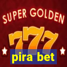pira bet